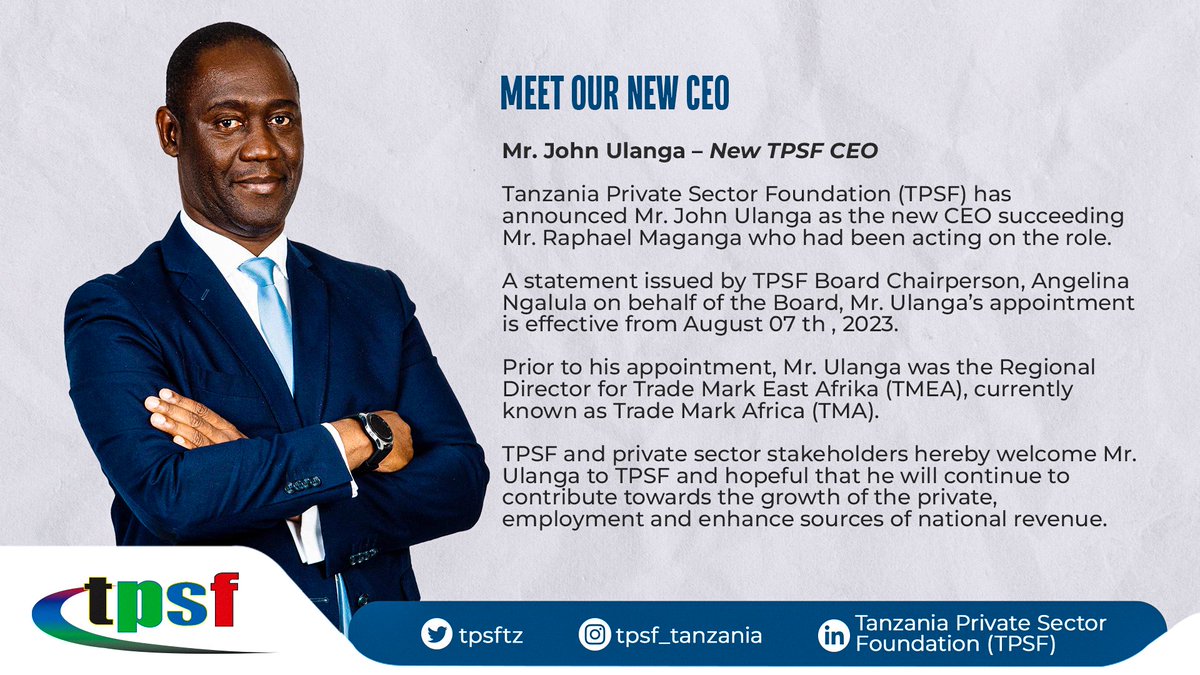 Tanzania Private Sector Foundation Names John Ulanga as New CEO, Boosting  Prospects for Private Sector Growth – Kilimo Kwanza